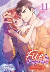 Fire in His Fingertips: A Flirty Fireman Ravishes Me with His Smoldering Gaze Vol. 11 (2026)