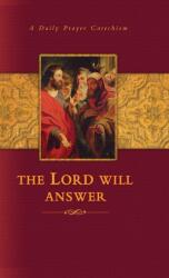 The Lord will Answer (2004)