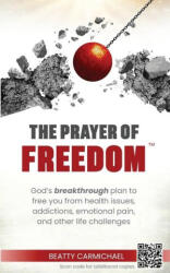 The Prayer of Freedom - Beatty Carmichael (2023)