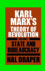 Karl Marx's Theory of Revolution - Hal Draper (ISBN: 9780853454618)
