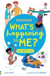 What's Happening To Me? The Boy One (ISBN: 9781805313007)