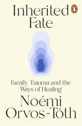 Inherited Fate - Noemi Orvos-Toth (ISBN: 9781804952436)