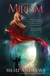 Mesu Andrews - Miriam - Mesu Andrews (ISBN: 9781601426017)