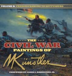 Civil War Paintings of Mort Kunstler Volume 2 - James I. Robertson (ISBN: 9781684428335)