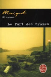 Le port des brumes - Georges Simenon (ISBN: 9782253142584)
