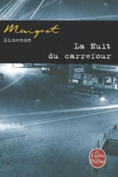 La Nuit Du Carrefour - G. Simenon, Georges Simenon (ISBN: 9782253142485)