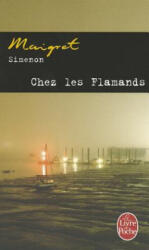 Chez les Flamands - Georges Simenon (ISBN: 9782253124931)