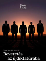 Bevezetés az újdiktatúrába (ISBN: 9786156682161)