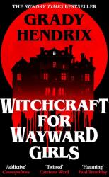 Witchcraft for Wayward Girls (ISBN: 9781035030897)