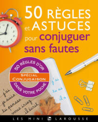 50 règles et astuces pour conjuguer sans fautes - André Vulin (ISBN: 9782035967596)