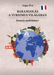 Barangolás a turizmus világában (2025)