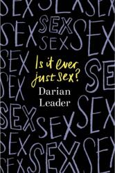 Is It Ever Just Sex? (ISBN: 9780241624012)
