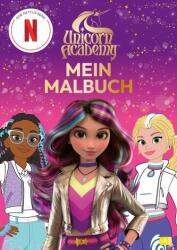 Unicorn Academy - Mein Malbuch (ISBN: 9783570183045)