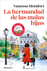 La hermandad de las malas hijas - Montfort, Vanessa (ISBN: 9788466375306)