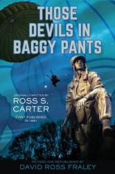 Those Devils in Baggy Pants - David Ross Fraley, Ross S. Carter (ISBN: 9781954978218)