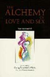 The Alchemy of Love and Sex (ISBN: 9780934252584)