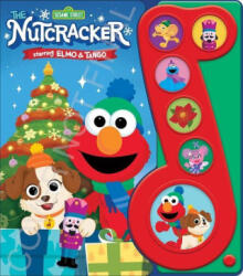 Sesame Street: The Nutcracker Starring Elmo & Tango Sound Book - Barry Goldberg, Sesame Workshop (ISBN: 9781503769137)