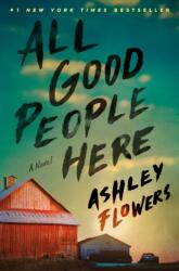 All Good People Here - FLOWERS ASHLEY (ISBN: 9780593496473)