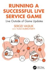 Running a Successful Live Service Game (ISBN: 9781032718200)
