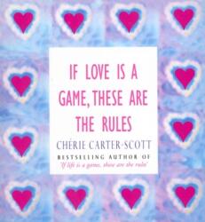 If Love Is A Game, These Are The Rules (ISBN: 9780091935016)