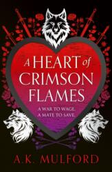A Heart of Crimson Flames (ISBN: 9780008601881)