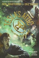 Tesla's Attic - Neal Shusterman (ISBN: 9781423155133)