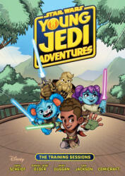 Star Wars: Young Jedi Adventures--The Training Sessions - Daniel José Older, Andy Duggan, Dan Jackson, Comicraft (ISBN: 9781506747828)
