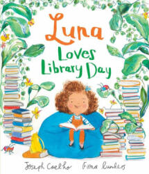 Luna Loves Library Day - Fiona Lumbers (ISBN: 9781610676755)