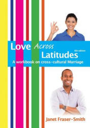 Love Across Latitudes - Janet Fraser-Smith (ISBN: 9780992671372)