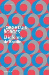 El informe de Brodie - Jorge Luis Borges (ISBN: 9788499894423)