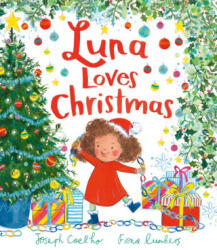 Luna Loves Christmas - Fiona Lumbers (ISBN: 9781684646418)