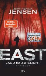 EAST. Jagd im Zwielicht (ISBN: 9783423218757)