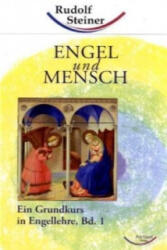 Ein Grundkurs in Engellehre. Bd. 1 - Rudolf Steiner (ISBN: 9783867720038)