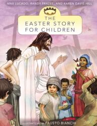Easter Story for Children - Max Lucado (ISBN: 9780310735946)