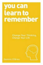 You Can Learn to Remember - Dominic OBrien (ISBN: 9781780287911)