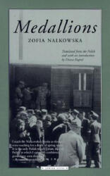 Medallions - Zofia Nałkowska (ISBN: 9780810117433)