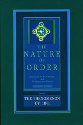 Phenomenon of Life: The Nature of Order, Book 1 - Christopher Alexander (ISBN: 9780972652919)