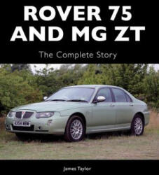 Rover 75 and MG ZT - James Taylor (ISBN: 9781847976857)
