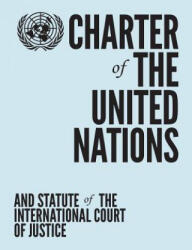Charter of the United Nations and statute of the International Court of Justice - United Nations: Department of Public Information, Department of Public Information (ISBN: 9789211012835)