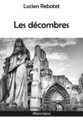 Les decombres - Lucien Rebatet (ISBN: 9781912452354)