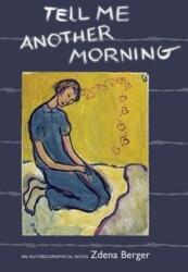 Tell Me Another Morning (2007)