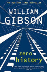 Zero History - William Gibson (ISBN: 9780425240779)