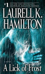 A Lick of Frost - Laurell K Hamilton (ISBN: 9780345495914)