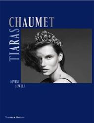 Chaumet Tiaras (ISBN: 9780500210284)