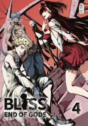 BLISS - End of Gods 4 (ISBN: 9783910748903)