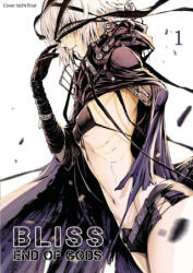 BLISS - End of Gods - Bilibili Comics, Shenqi Culture, Sarah Ozolnieks (ISBN: 9783910748361)