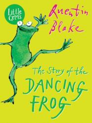 The Story of the Dancing Frog (ISBN: 9781781125915)