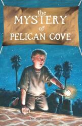 The Mystery of Pelican Cove (ISBN: 9780890847114)