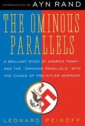 Ominous Parallels - Leonard Peikoff (ISBN: 9780452011175)