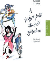 A fázisrajzoló átmeneti gyötrelmei (ISBN: 9789632446158)